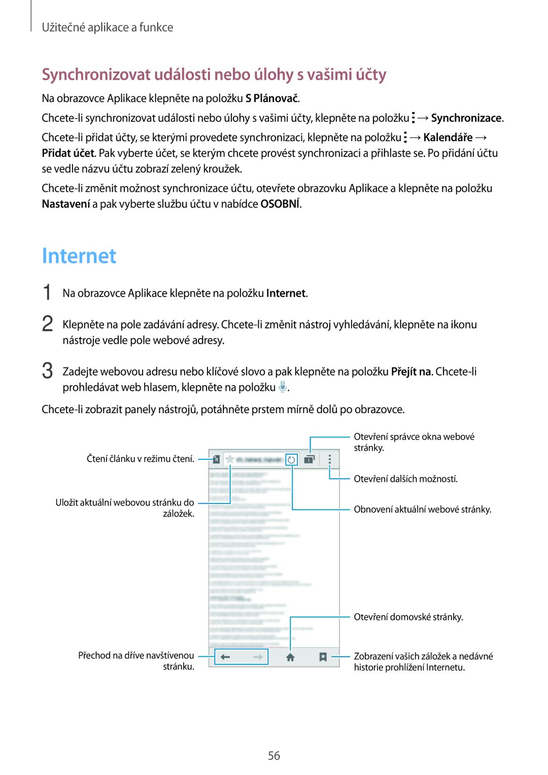 Samsung SM2G360FZWAO2C, SM-G360FZSAPRT, SM-G360FHAAPRT manual Internet, Synchronizovat události nebo úlohy s vašimi účty 