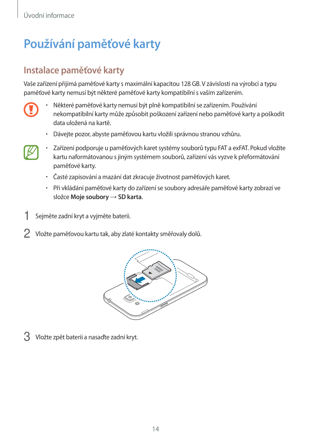 Samsung SM-G360FZWAVGR, SM-G360FZSAPRT, SM-G360FHAAPRT, SM-G360FHAAXEH Používání paměťové karty, Instalace paměťové karty 