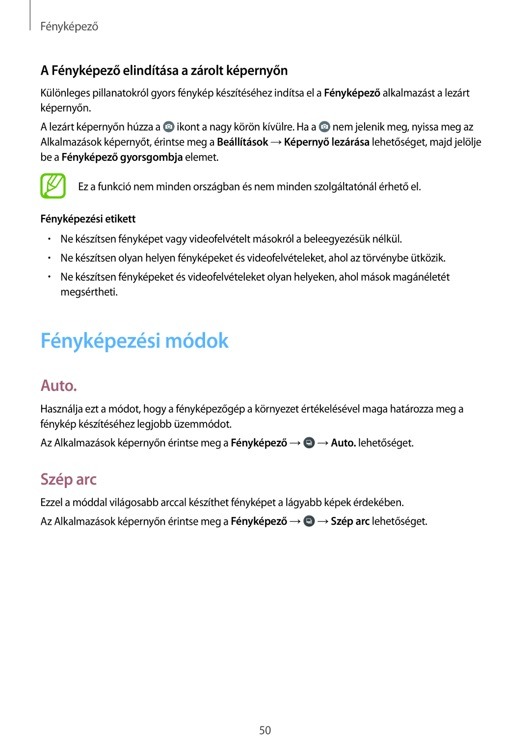 Samsung SM-G360FZWAVDH Fényképezési módok, Auto, Szép arc, Fényképező elindítása a zárolt képernyőn, Fényképezési etikett 