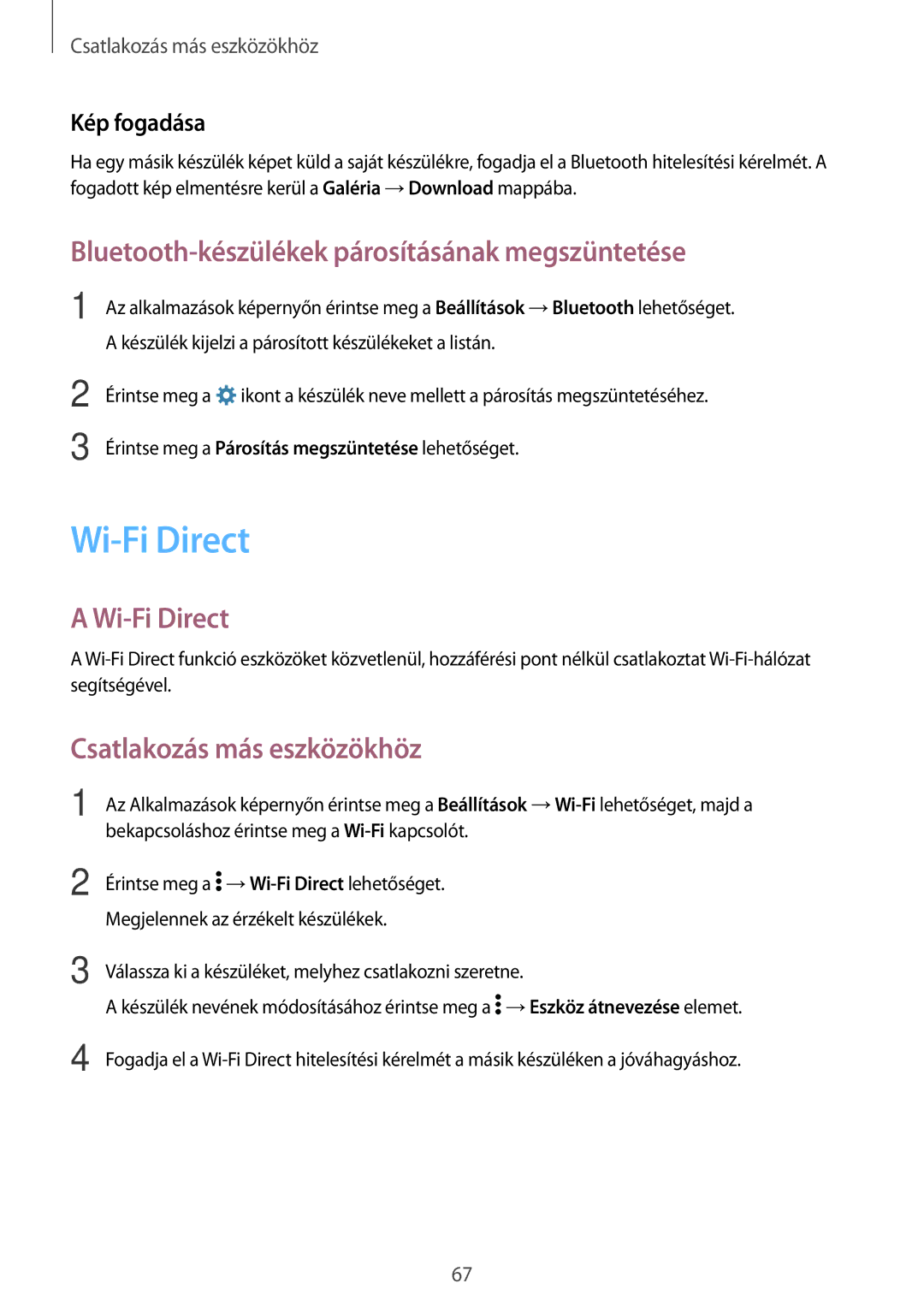 Samsung SM-G360FHAAUPC manual Wi-Fi Direct, Bluetooth-készülékek párosításának megszüntetése, Csatlakozás más eszközökhöz 