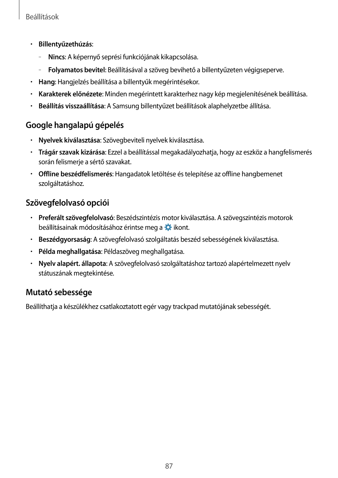 Samsung SM-G360FHAAPRT manual Google hangalapú gépelés, Szövegfelolvasó opciói, Mutató sebessége, Billentyűzethúzás 