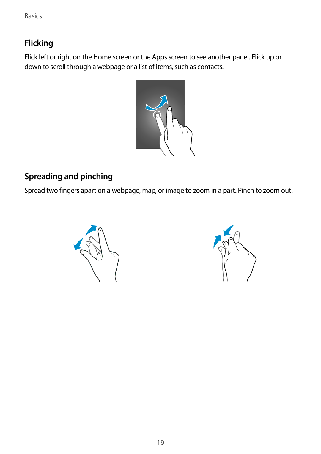 Samsung SM-G360FHAATCL, SM-G360FZSAXEF, SM-G360FHAASFR, SM-G360FHAAVGF, SM-G360FZWAVGF manual Flicking, Spreading and pinching 