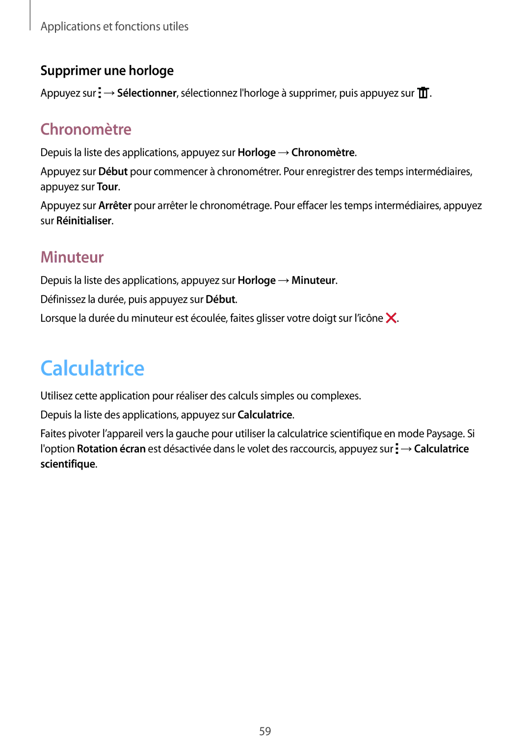 Samsung SM-G360FZWAVGF, SM-G360FZSAXEF, SM-G360FHAASFR manual Calculatrice, Chronomètre, Minuteur, Supprimer une horloge 