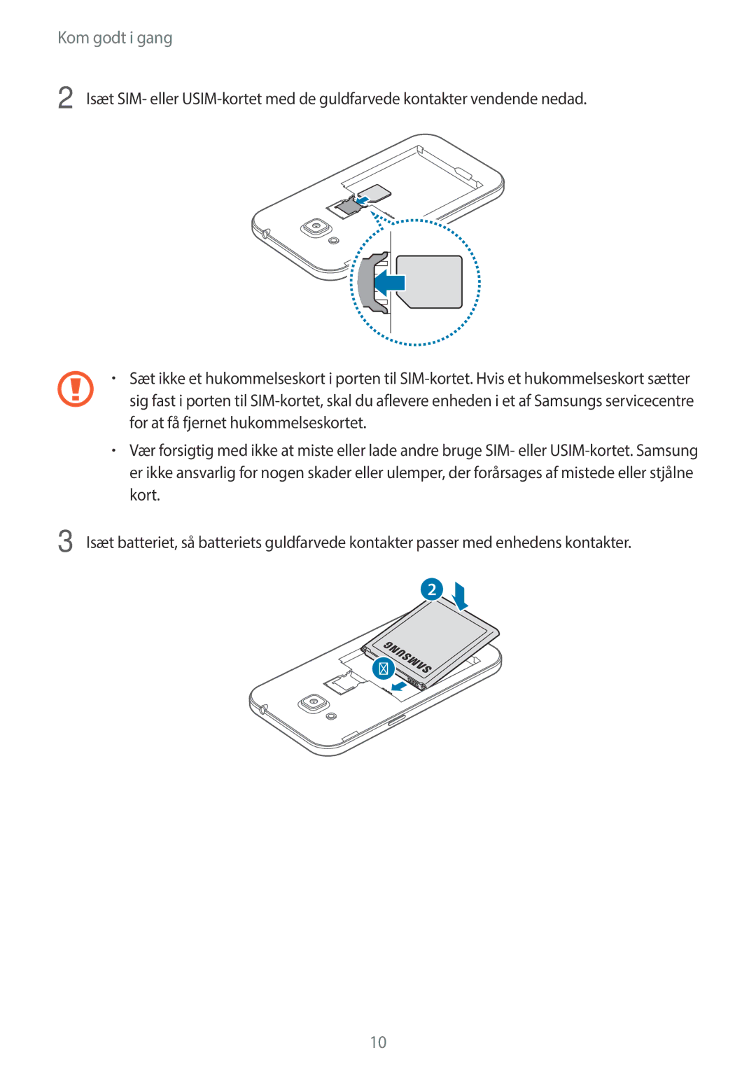 Samsung SM-G360FHAANEE, SM-G360FZWANEE, SM-G360FZSANEE manual Kom godt i gang 