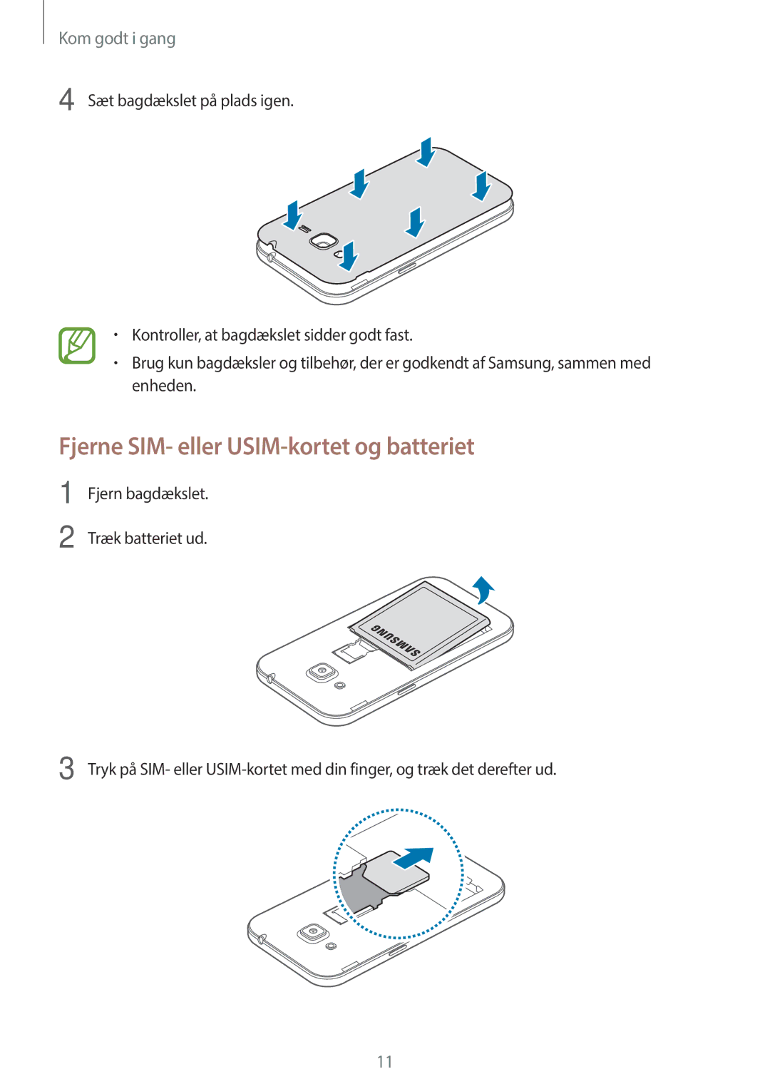 Samsung SM-G360FZSANEE, SM-G360FZWANEE, SM-G360FHAANEE manual Fjerne SIM- eller USIM-kortet og batteriet 