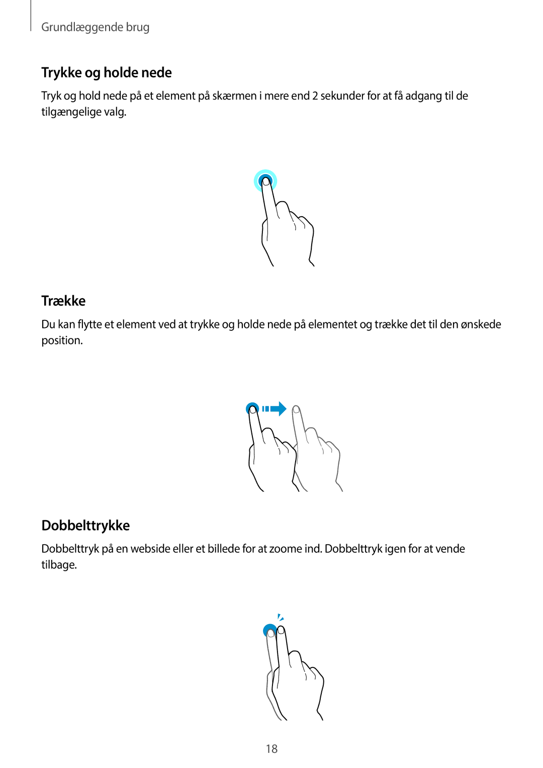 Samsung SM-G360FZWANEE, SM-G360FHAANEE, SM-G360FZSANEE manual Trykke og holde nede, Trække, Dobbelttrykke 