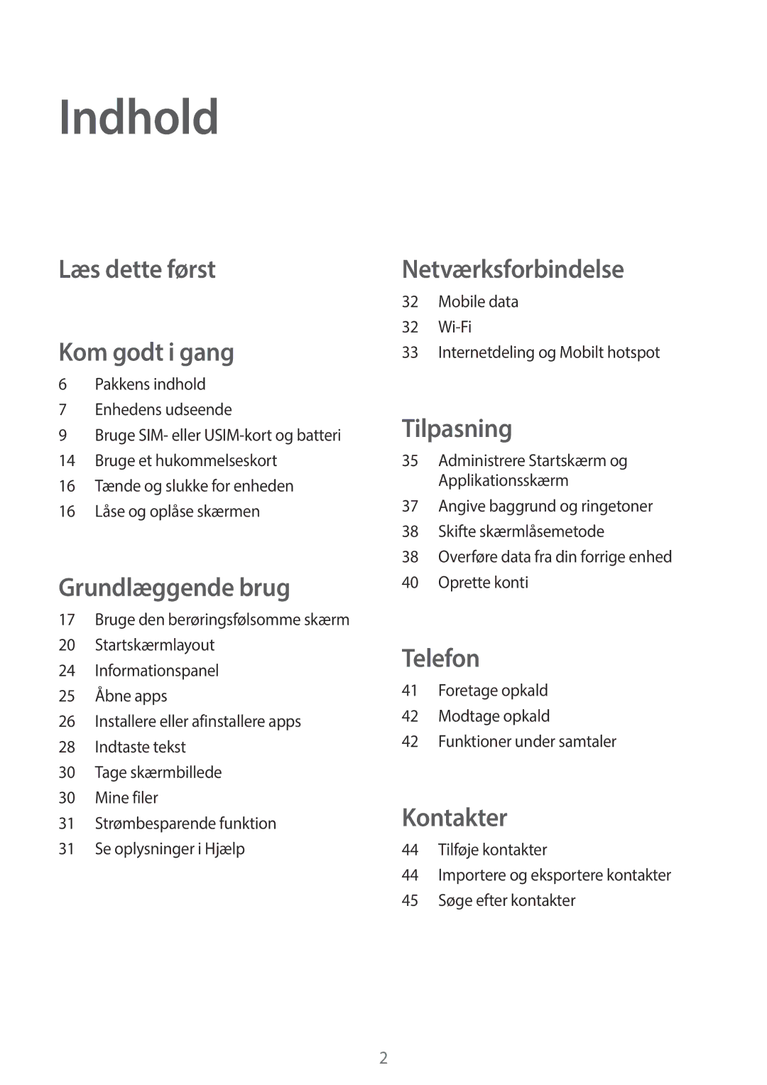 Samsung SM-G360FZSANEE, SM-G360FZWANEE, SM-G360FHAANEE manual Indhold, Læs dette først Kom godt i gang 