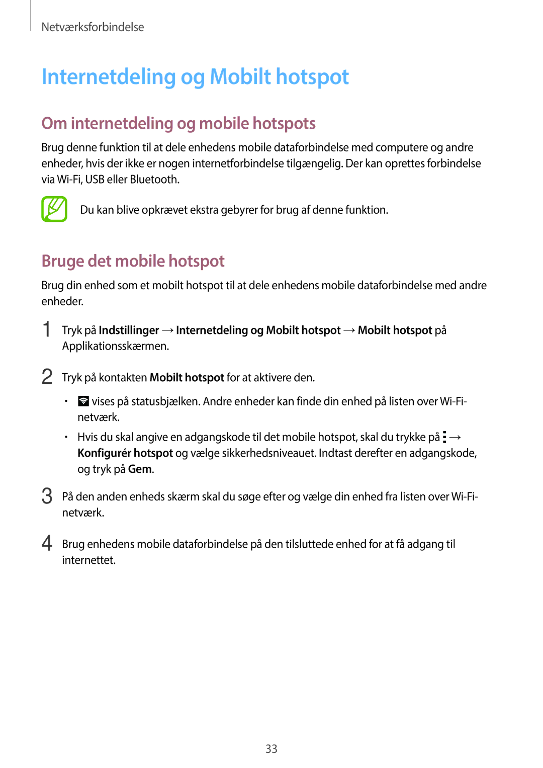 Samsung SM-G360FZWANEE Internetdeling og Mobilt hotspot, Om internetdeling og mobile hotspots, Bruge det mobile hotspot 