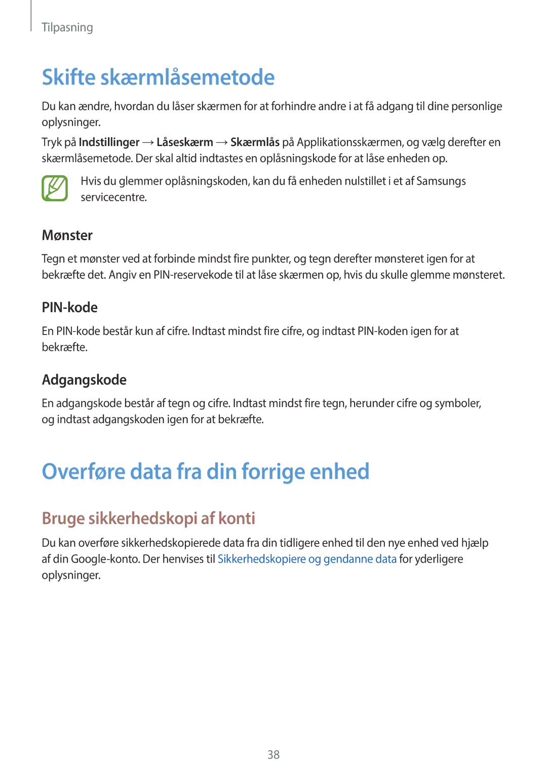 Samsung SM-G360FZSANEE manual Skifte skærmlåsemetode, Overføre data fra din forrige enhed, Bruge sikkerhedskopi af konti 