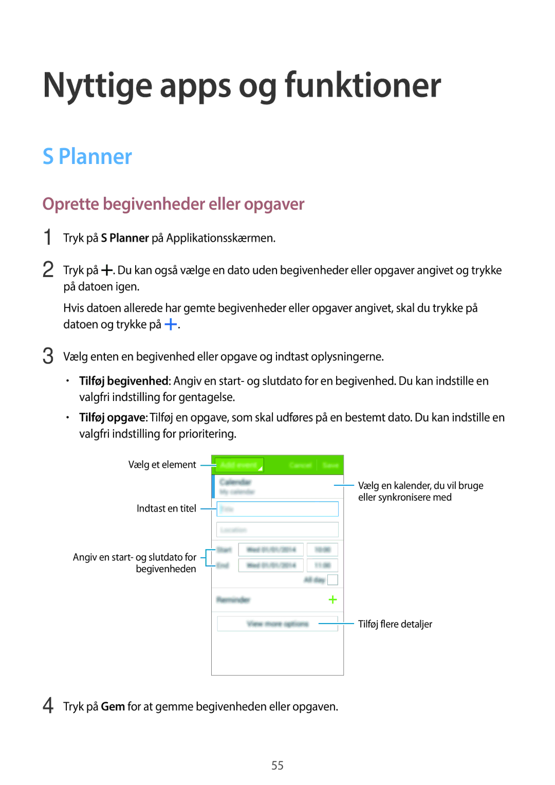 Samsung SM-G360FHAANEE, SM-G360FZWANEE manual Nyttige apps og funktioner, Planner, Oprette begivenheder eller opgaver 