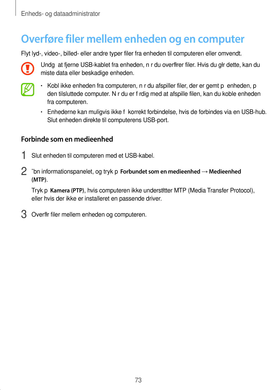 Samsung SM-G360FHAANEE, SM-G360FZWANEE manual Overføre filer mellem enheden og en computer, Forbinde som en medieenhed 