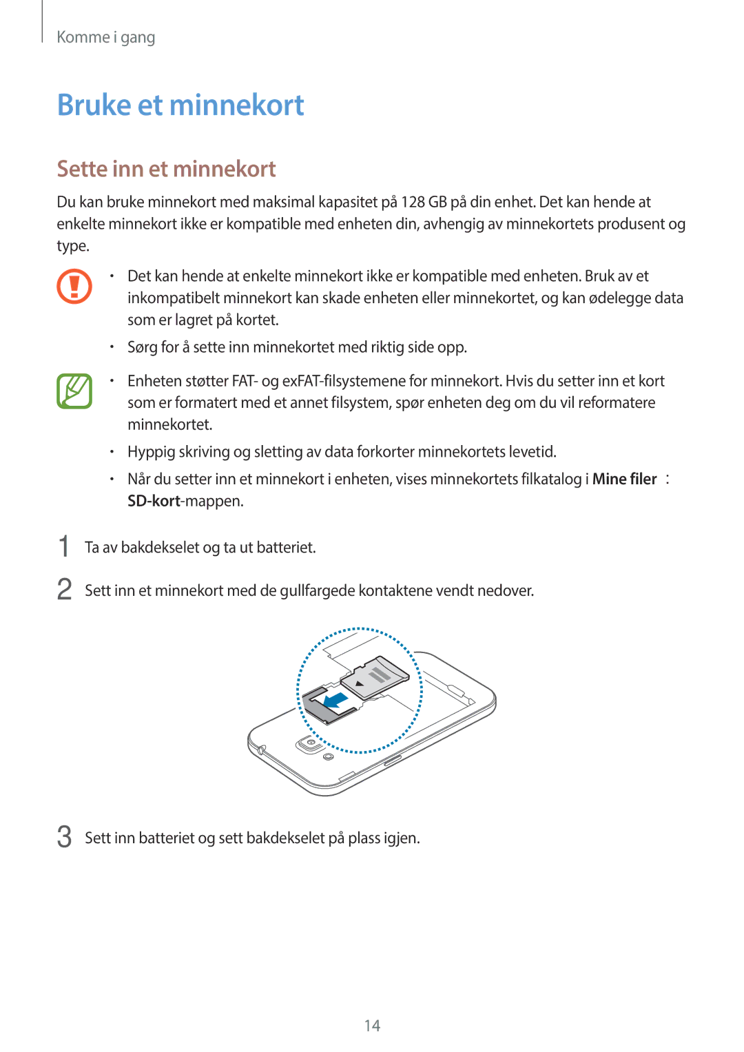 Samsung SM-G360FZSANEE, SM-G360FZWANEE, SM-G360FHAANEE manual Bruke et minnekort, Sette inn et minnekort 