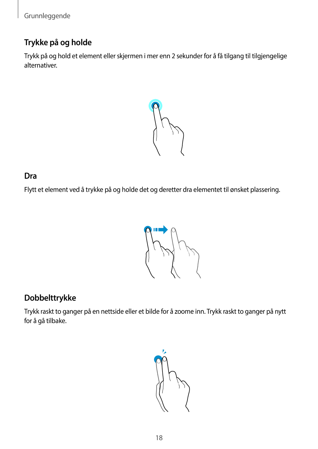 Samsung SM-G360FZWANEE, SM-G360FHAANEE, SM-G360FZSANEE manual Trykke på og holde, Dra, Dobbelttrykke 