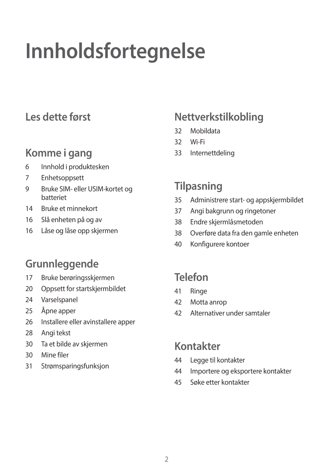 Samsung SM-G360FZSANEE, SM-G360FZWANEE, SM-G360FHAANEE manual Innholdsfortegnelse, Les dette først Komme i gang 