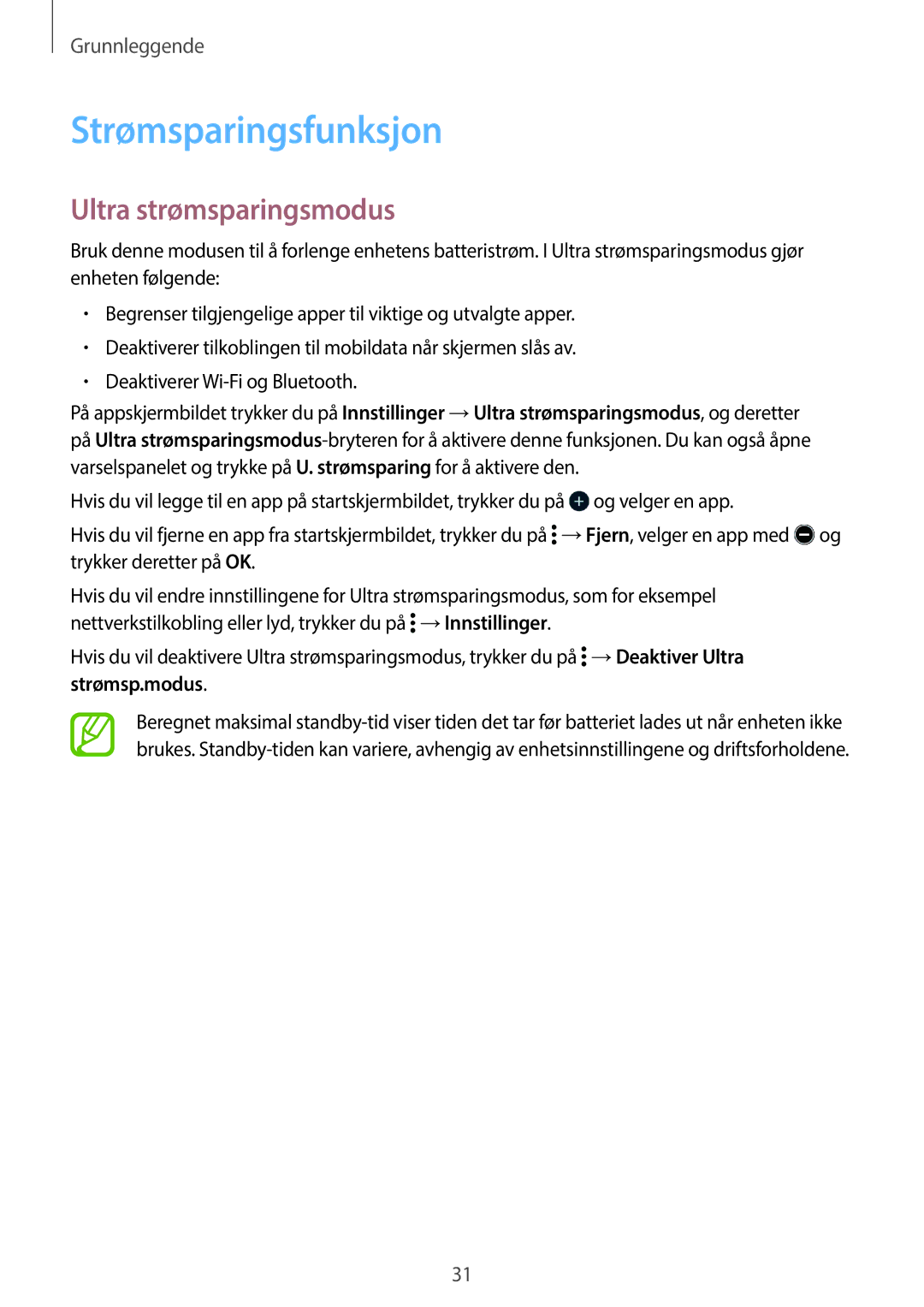 Samsung SM-G360FHAANEE, SM-G360FZWANEE, SM-G360FZSANEE manual Strømsparingsfunksjon, Ultra strømsparingsmodus 