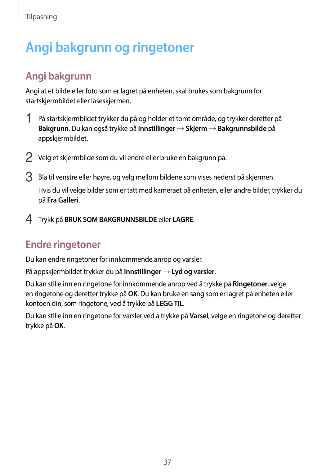 Samsung SM-G360FHAANEE manual Angi bakgrunn og ringetoner, Endre ringetoner, Trykk på Bruk SOM Bakgrunnsbilde eller Lagre 