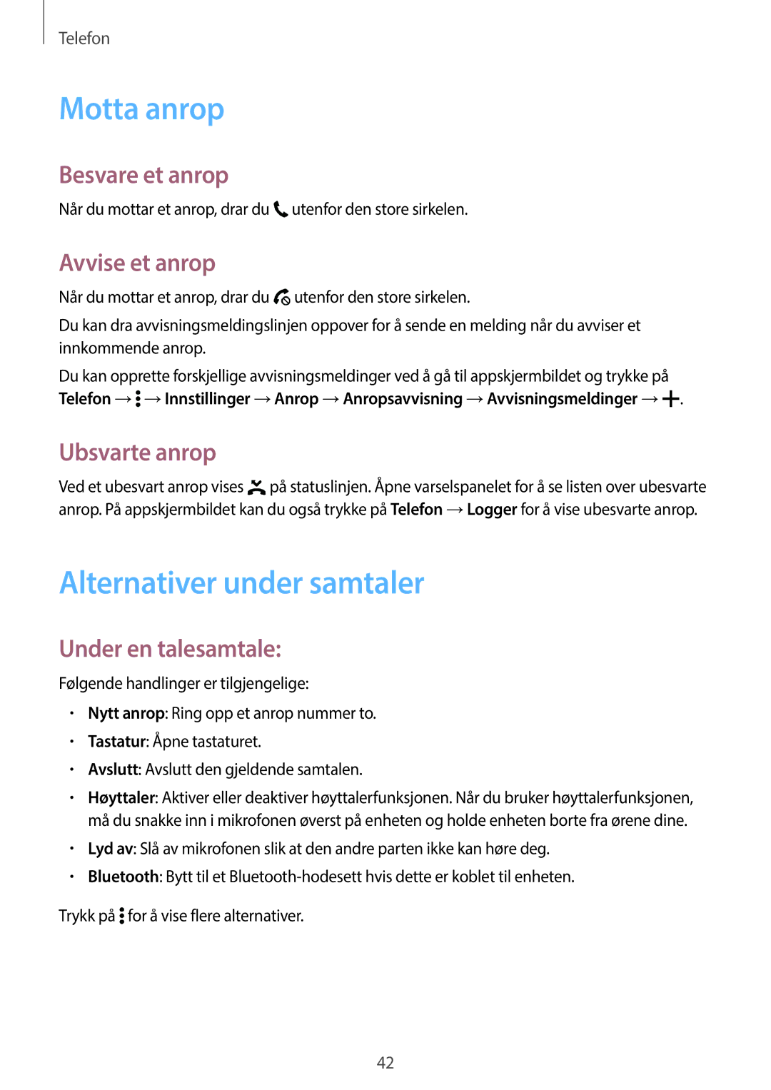 Samsung SM-G360FZWANEE, SM-G360FHAANEE, SM-G360FZSANEE manual Motta anrop, Alternativer under samtaler 