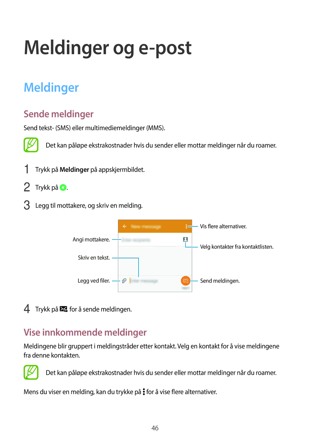 Samsung SM-G360FHAANEE, SM-G360FZWANEE, SM-G360FZSANEE Meldinger og e-post, Sende meldinger, Vise innkommende meldinger 