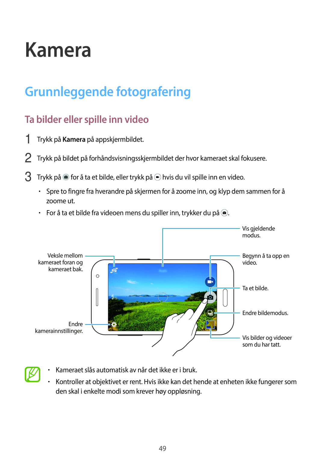 Samsung SM-G360FHAANEE, SM-G360FZWANEE manual Kamera, Grunnleggende fotografering, Ta bilder eller spille inn video 