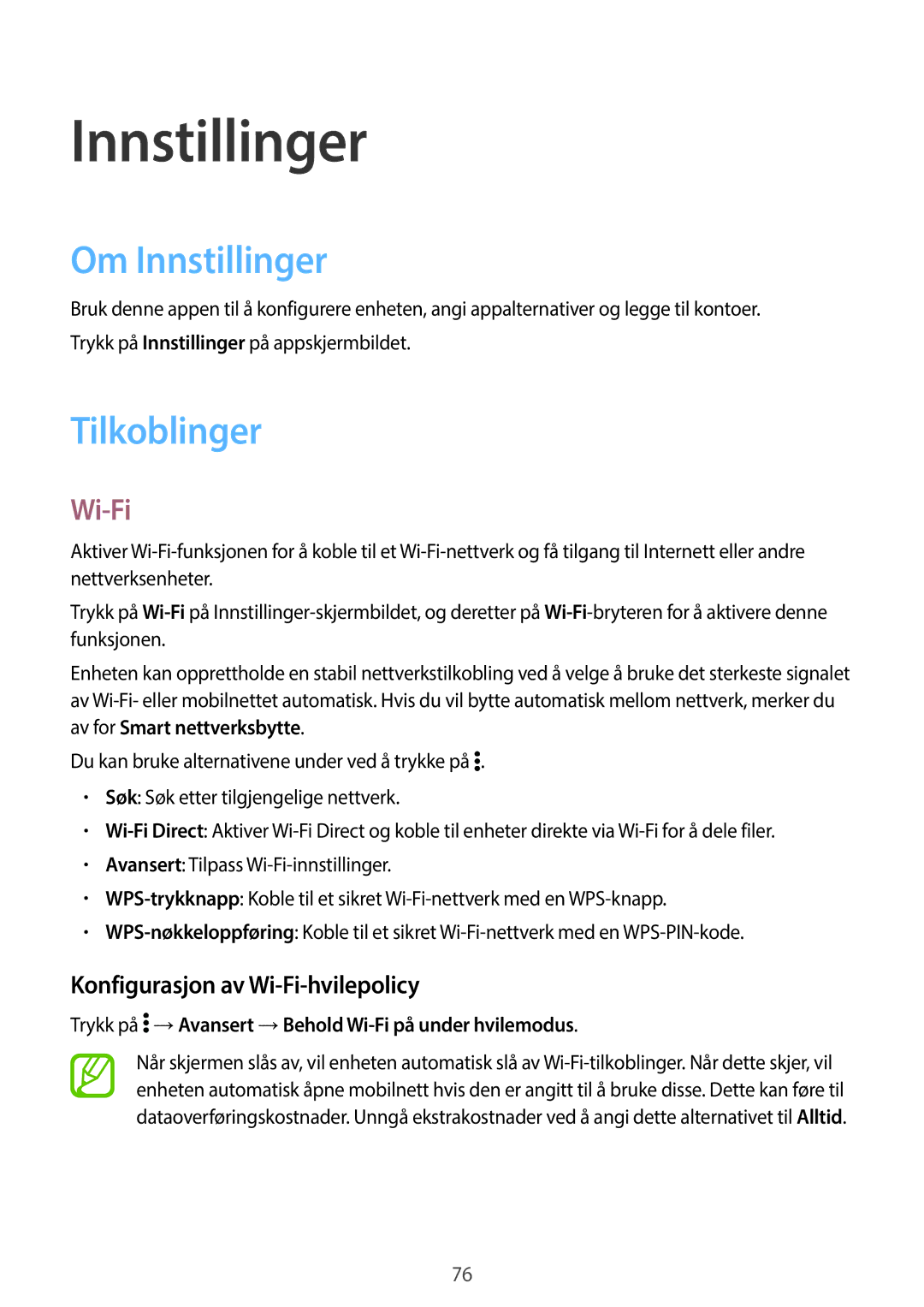 Samsung SM-G360FHAANEE, SM-G360FZWANEE manual Om Innstillinger, Tilkoblinger, Konfigurasjon av Wi-Fi-hvilepolicy 