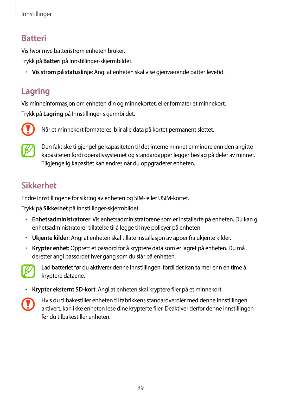 Samsung SM-G360FZSANEE, SM-G360FZWANEE, SM-G360FHAANEE manual Batteri, Lagring, Sikkerhet 