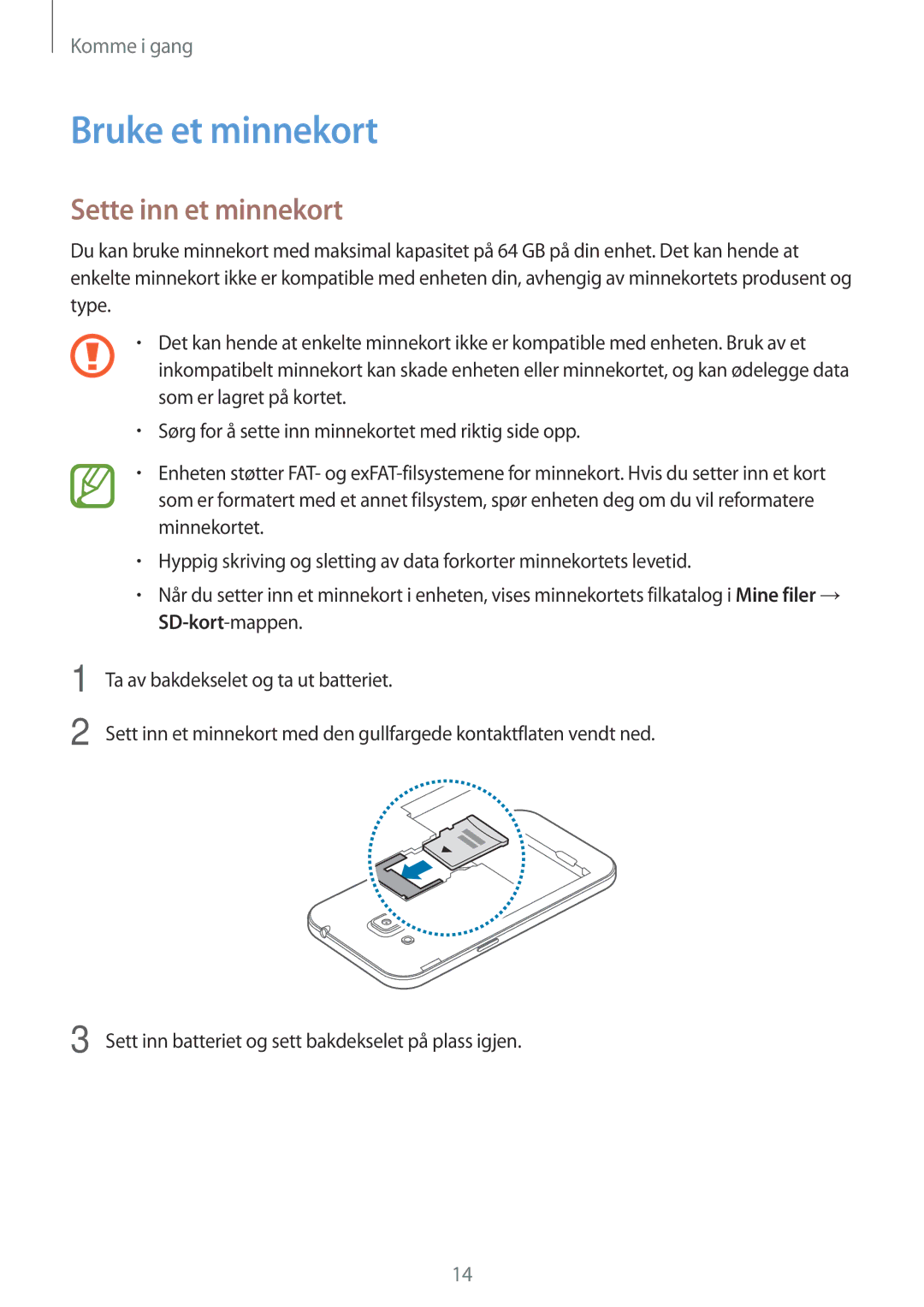 Samsung SM-G360FZSANEE, SM-G360FZWANEE, SM-G360FHAANEE manual Bruke et minnekort, Sette inn et minnekort 