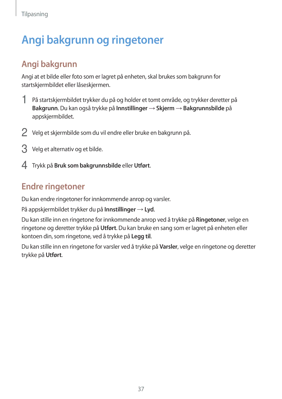 Samsung SM-G360FHAANEE manual Angi bakgrunn og ringetoner, Endre ringetoner, Trykk på Bruk som bakgrunnsbilde eller Utført 