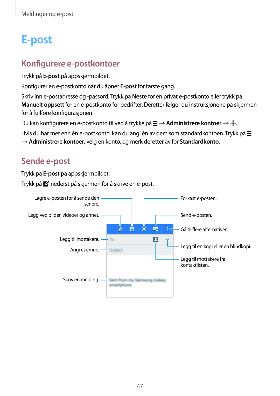 Samsung SM-G360FZSANEE, SM-G360FZWANEE, SM-G360FHAANEE manual Post, Konfigurere e-postkontoer, Sende e-post 