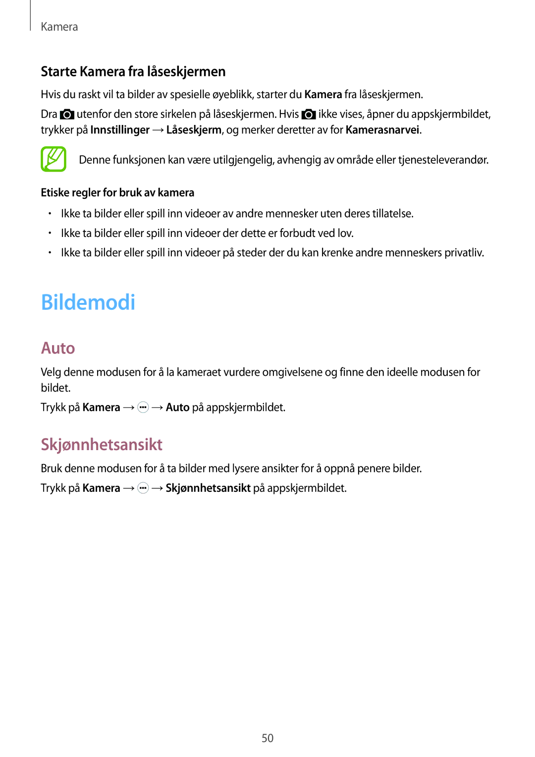 Samsung SM-G360FZSANEE Bildemodi, Auto, Skjønnhetsansikt, Starte Kamera fra låseskjermen, Etiske regler for bruk av kamera 