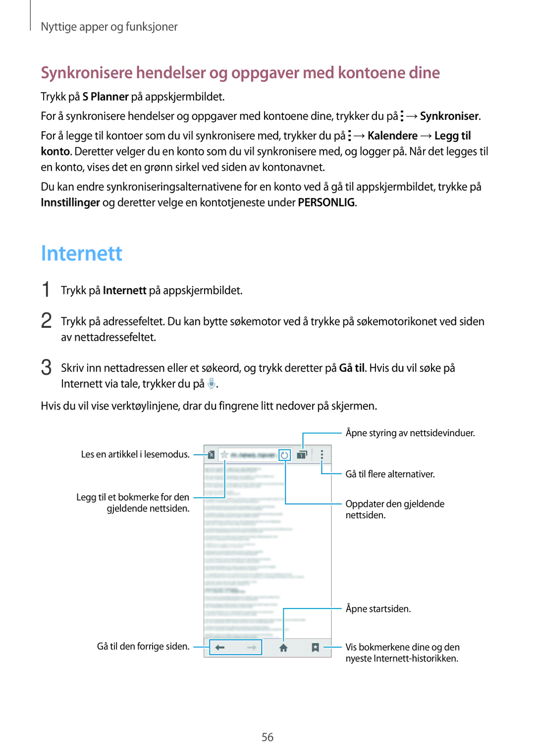 Samsung SM-G360FZSANEE, SM-G360FZWANEE, SM-G360FHAANEE manual Internett, Synkronisere hendelser og oppgaver med kontoene dine 