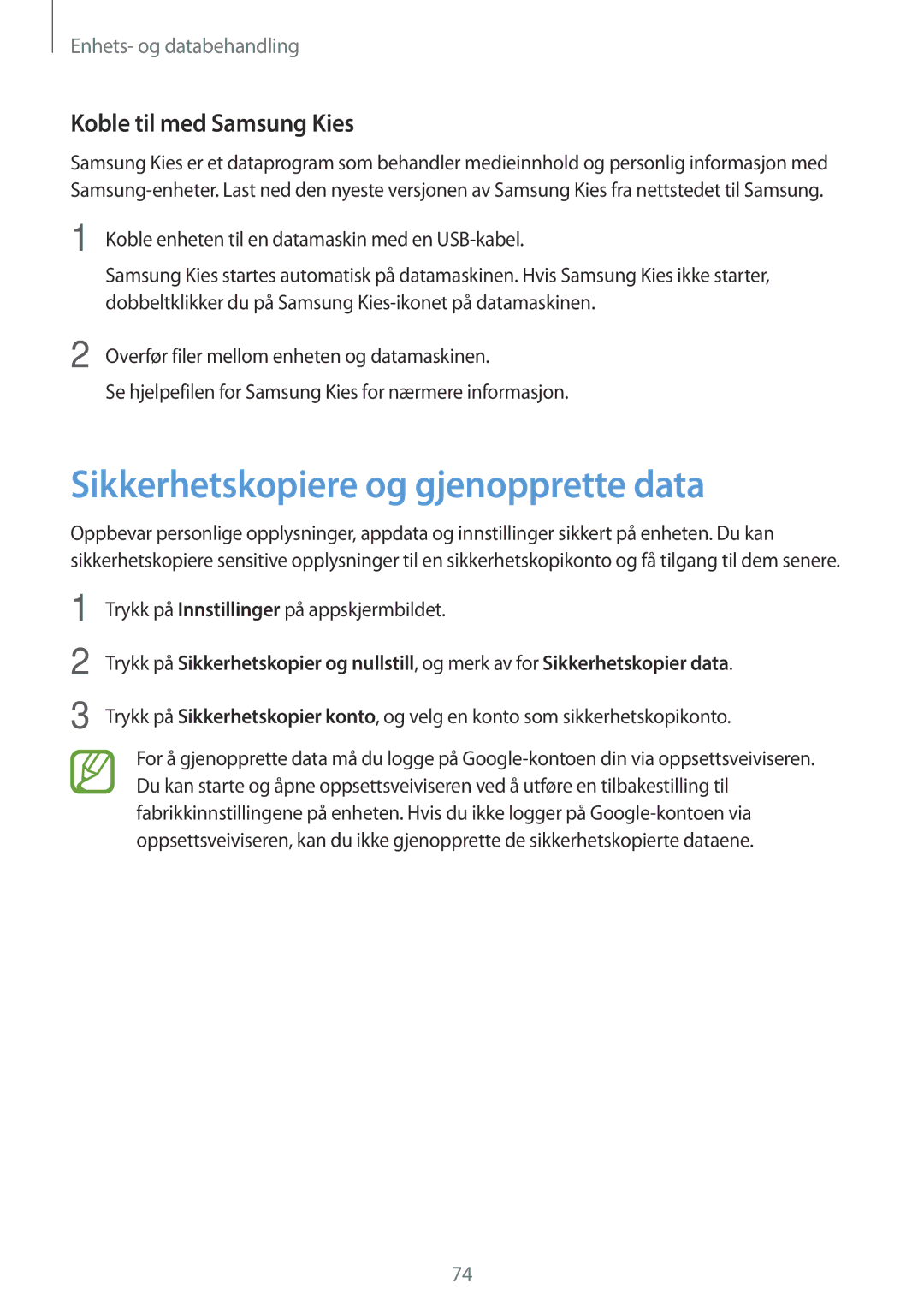 Samsung SM-G360FZSANEE, SM-G360FZWANEE, SM-G360FHAANEE Sikkerhetskopiere og gjenopprette data, Koble til med Samsung Kies 