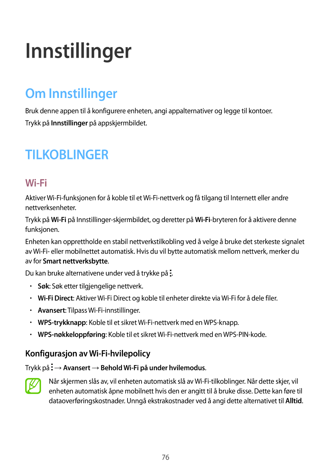 Samsung SM-G360FHAANEE, SM-G360FZWANEE, SM-G360FZSANEE manual Om Innstillinger, Konfigurasjon av Wi-Fi-hvilepolicy 