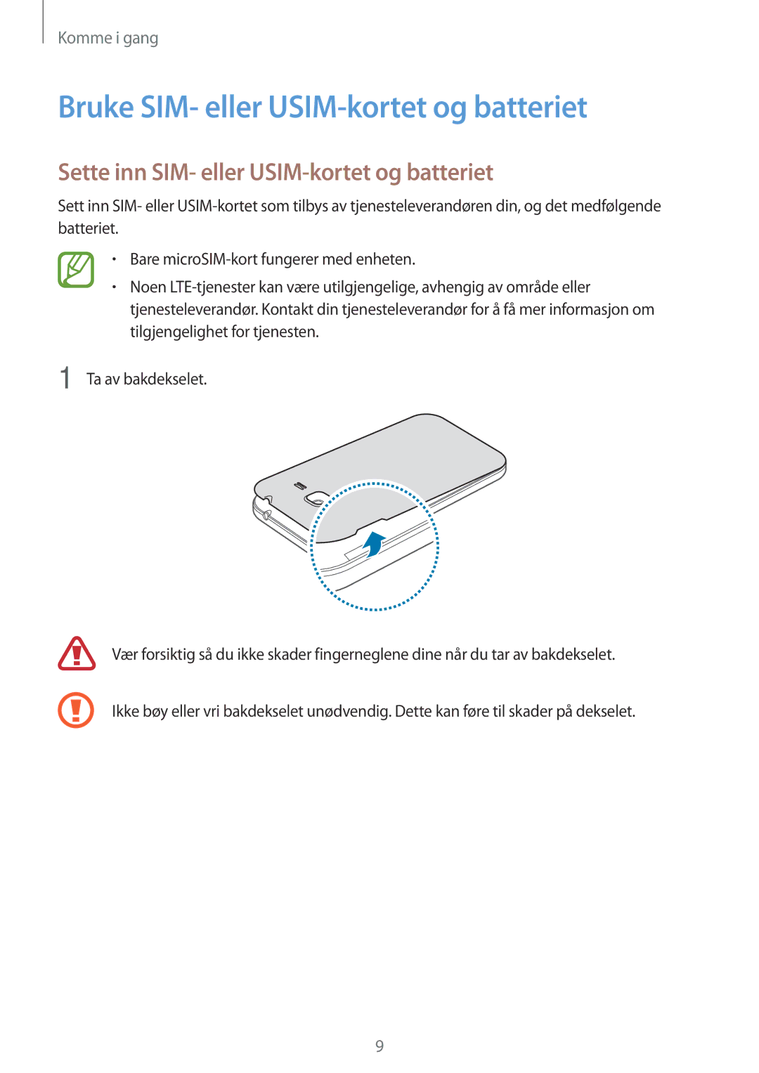 Samsung SM-G360FZWANEE manual Bruke SIM- eller USIM-kortet og batteriet, Sette inn SIM- eller USIM-kortet og batteriet 