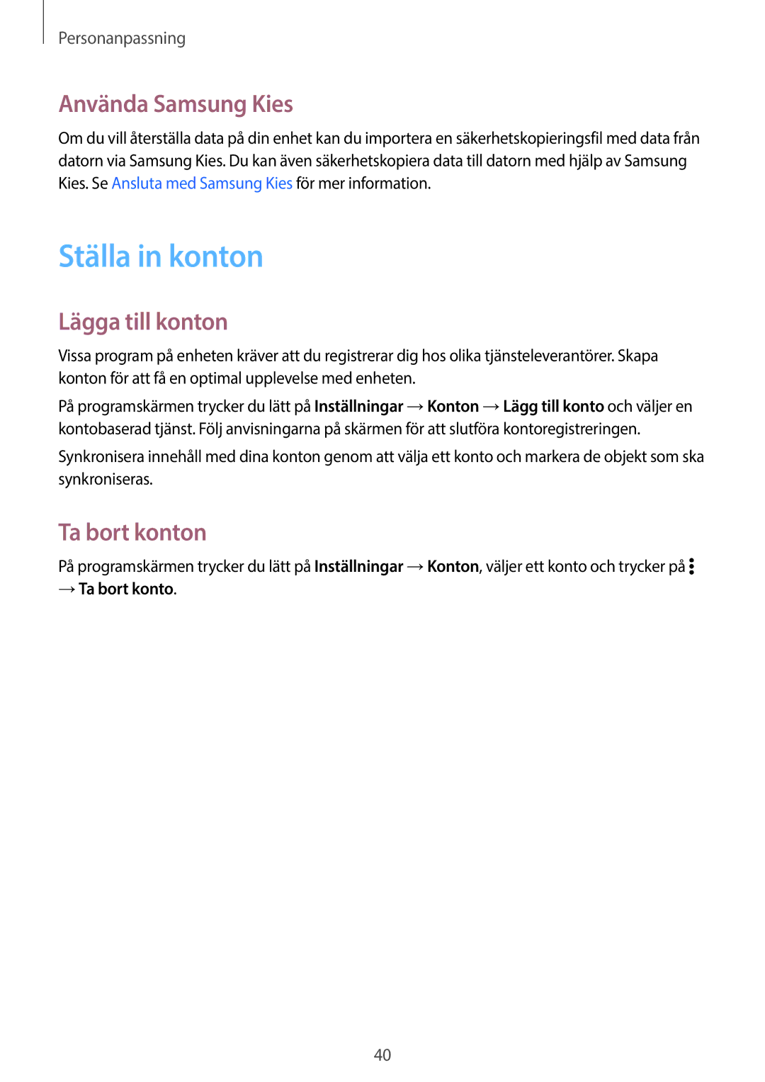 Samsung SM-G360FHAANEE manual Ställa in konton, Använda Samsung Kies, Lägga till konton, Ta bort konton, → Ta bort konto 