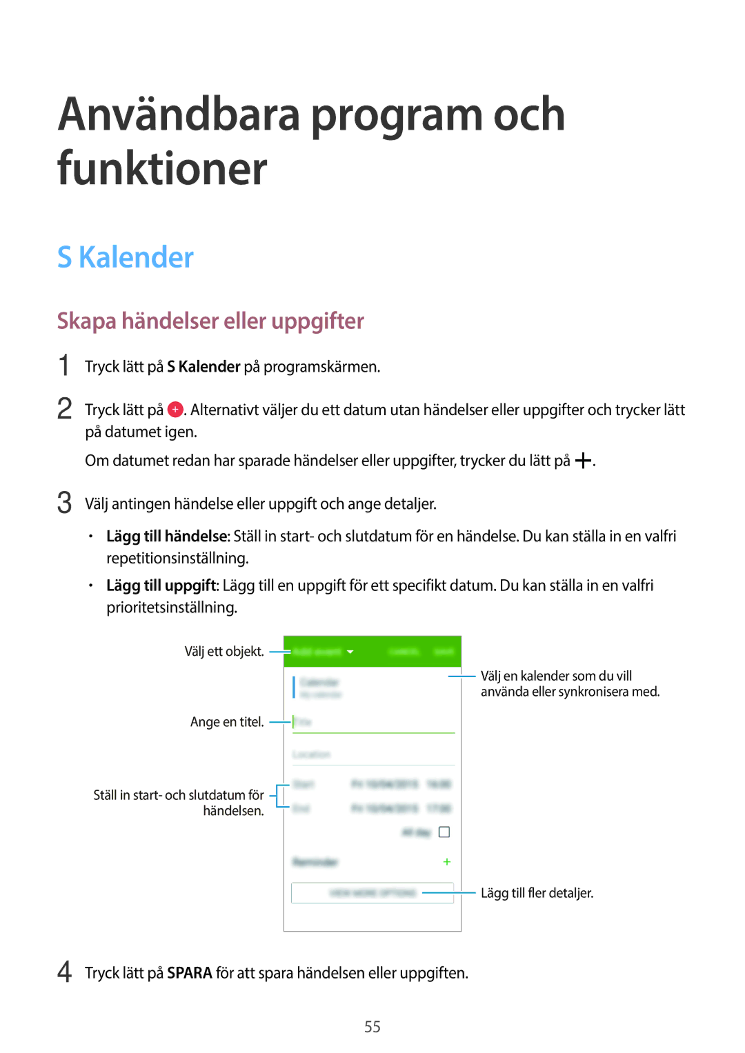 Samsung SM-G360FHAANEE, SM-G360FZWANEE manual Användbara program och funktioner, Kalender, Skapa händelser eller uppgifter 