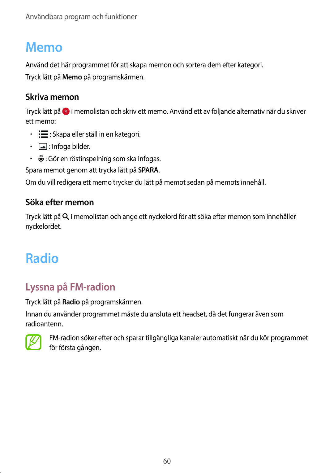 Samsung SM-G360FZWANEE, SM-G360FHAANEE, SM-G360FZSANEE Memo, Radio, Lyssna på FM-radion, Skriva memon, Söka efter memon 