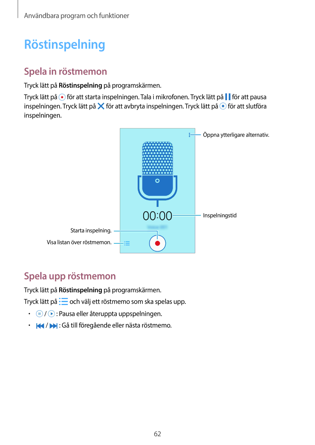 Samsung SM-G360FZSANEE, SM-G360FZWANEE, SM-G360FHAANEE manual Röstinspelning, Spela in röstmemon, Spela upp röstmemon 