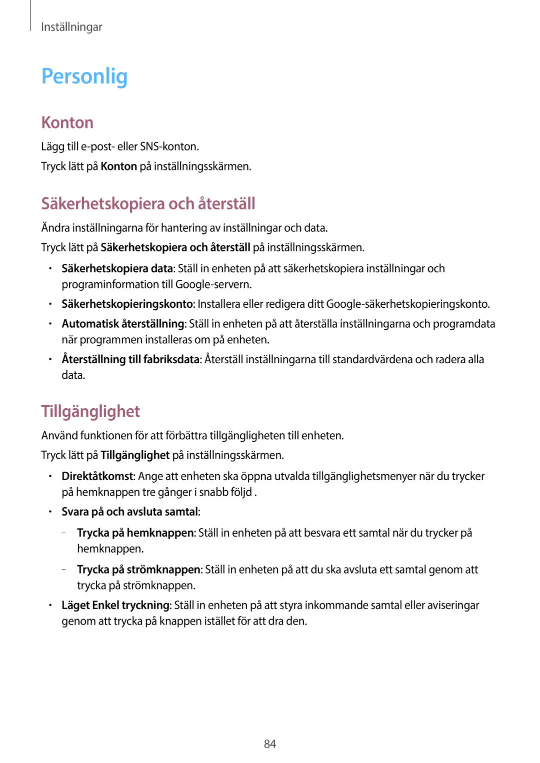 Samsung SM-G360FZWANEE, SM-G360FHAANEE, SM-G360FZSANEE Personlig, Konton, Säkerhetskopiera och återställ, Tillgänglighet 