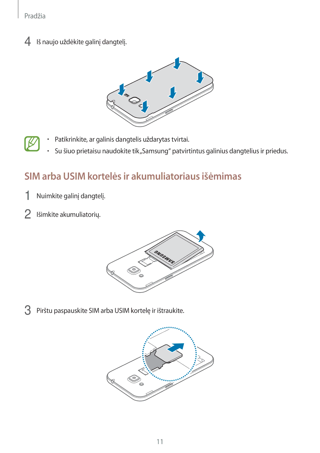 Samsung SM-G360FHAASEB, SM-G360FZWASEB, SM-G360FZSASEB manual SIM arba Usim kortelės ir akumuliatoriaus išėmimas 