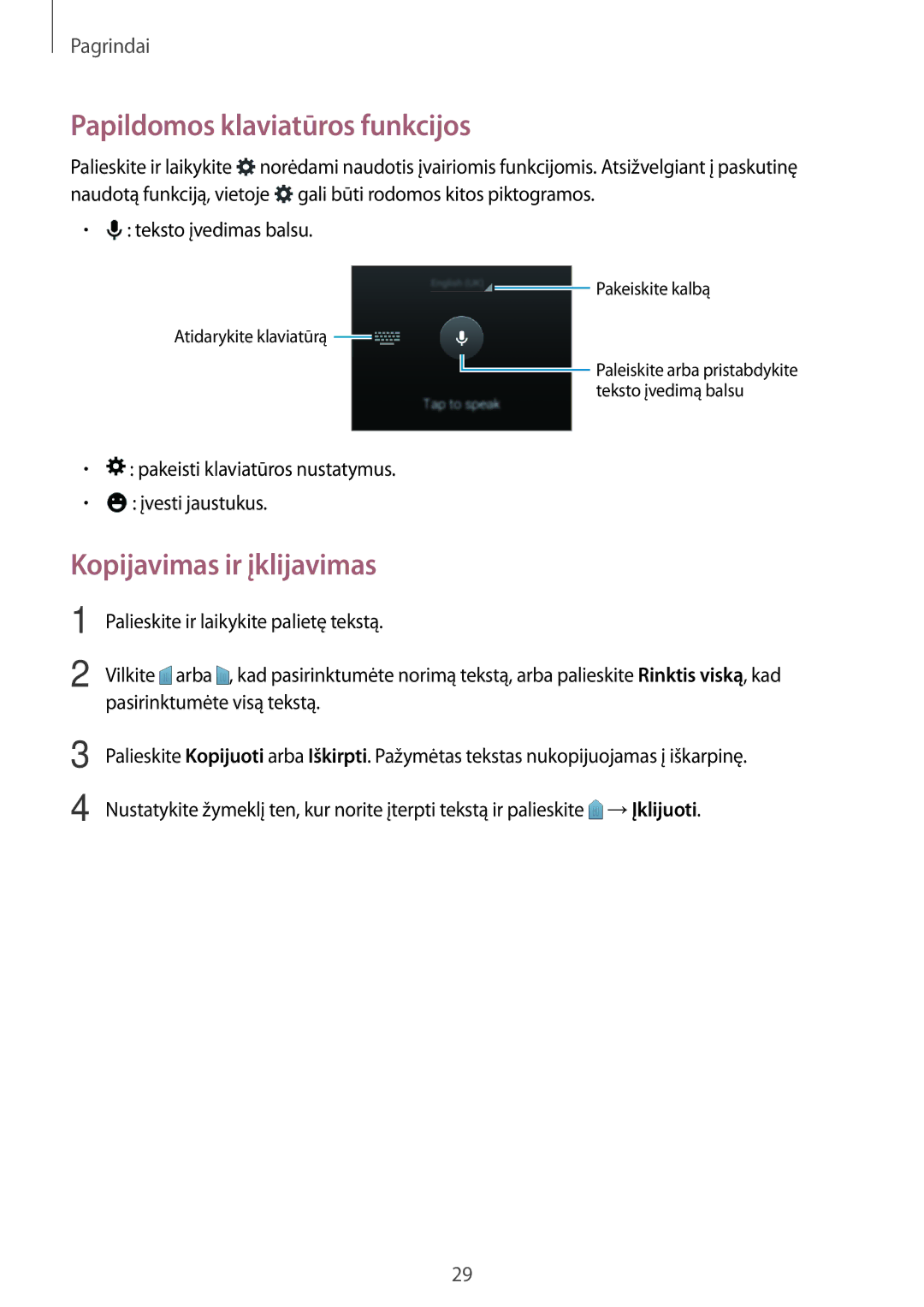 Samsung SM-G360FHAASEB, SM-G360FZWASEB, SM-G360FZSASEB manual Papildomos klaviatūros funkcijos, Kopijavimas ir įklijavimas 