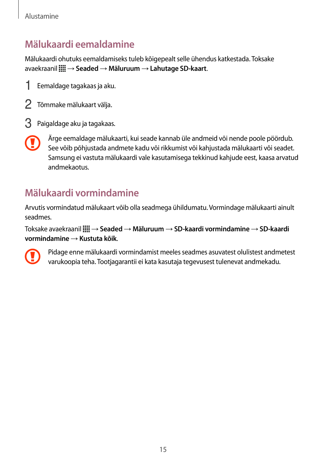 Samsung SM-G360FZWASEB, SM-G360FZSASEB, SM-G360FHAASEB manual Mälukaardi eemaldamine, Mälukaardi vormindamine 