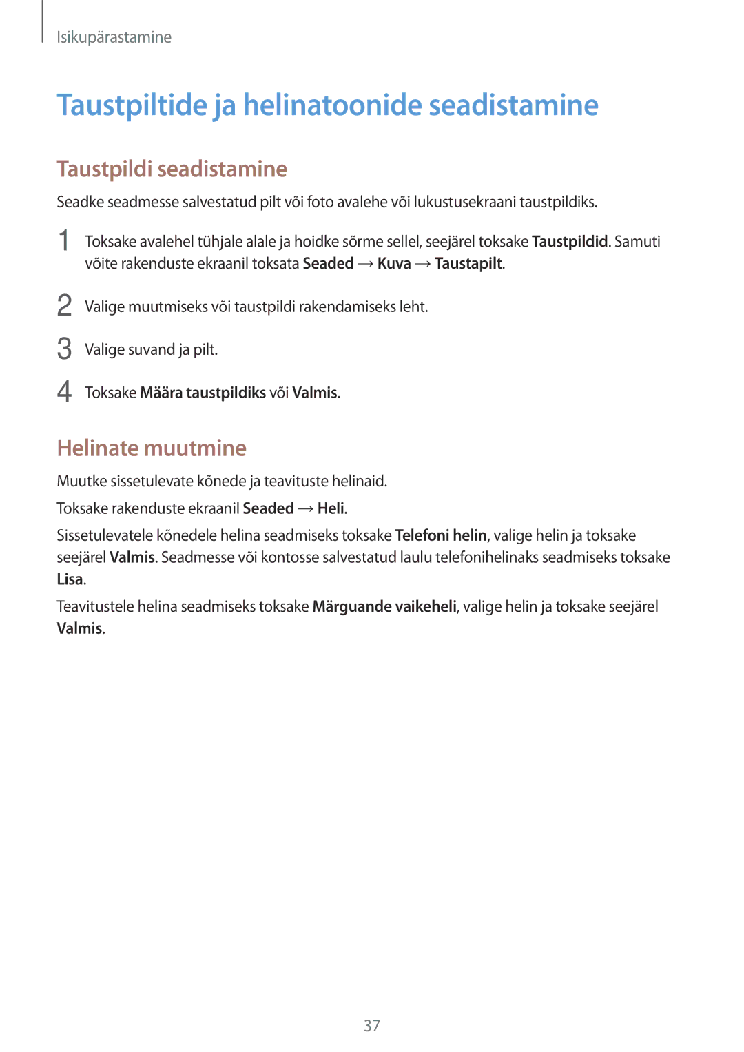 Samsung SM-G360FZSASEB manual Taustpiltide ja helinatoonide seadistamine, Taustpildi seadistamine, Helinate muutmine, Lisa 