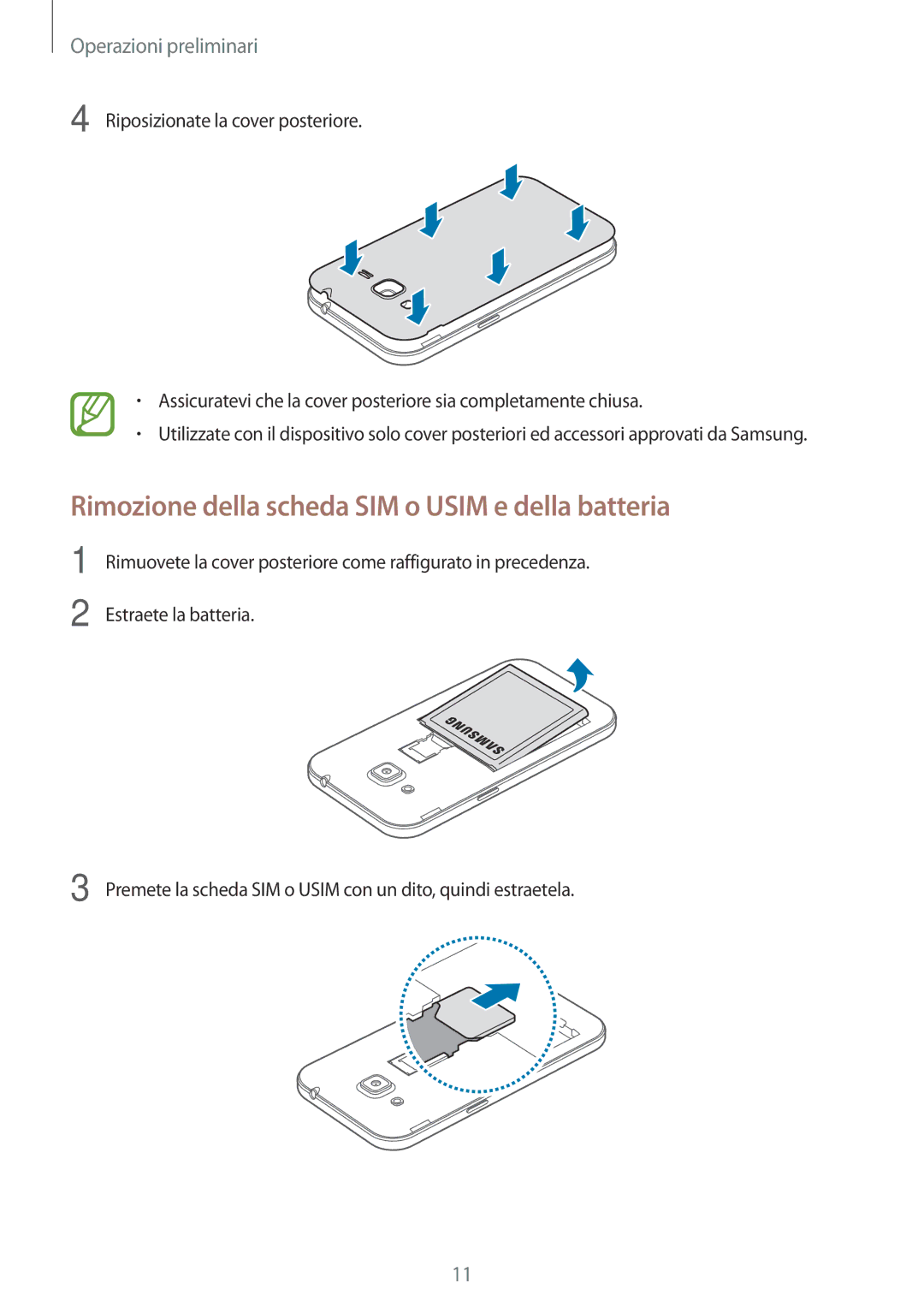 Samsung SM-G360FZWAITV, SM-G360FZWAWIN, SM-G360FHAATIM, SM-G360FZSAAUT Rimozione della scheda SIM o Usim e della batteria 