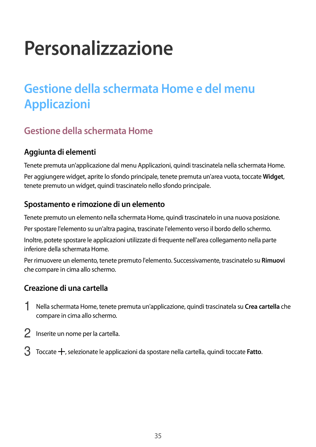 Samsung SM-G360FZWAITV, SM-G360FZWAWIN manual Personalizzazione, Gestione della schermata Home e del menu Applicazioni 