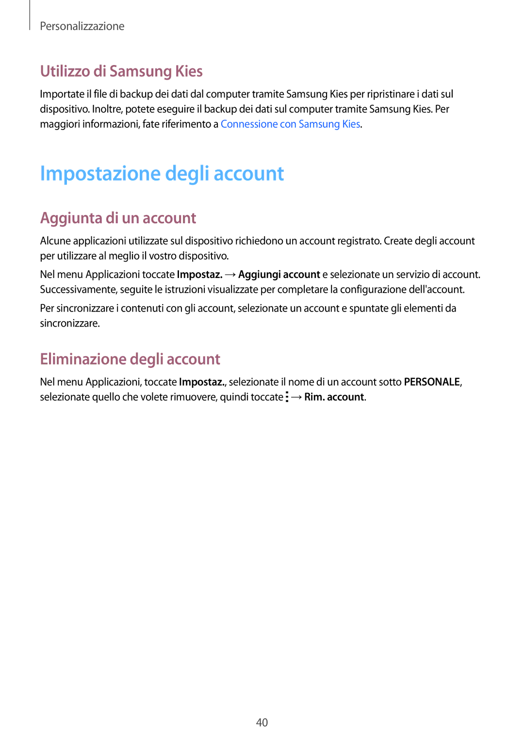 Samsung SM-G360FZWATIM, SM-G360FZWAWIN manual Impostazione degli account, Utilizzo di Samsung Kies, Aggiunta di un account 