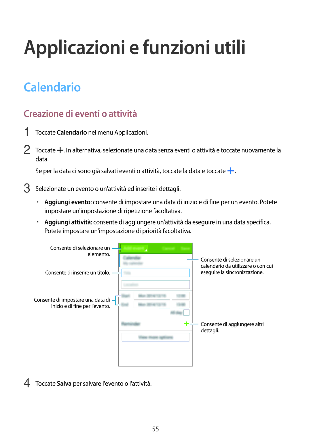 Samsung SM-G360FZSAPRT, SM-G360FZWAWIN manual Applicazioni e funzioni utili, Calendario, Creazione di eventi o attività 