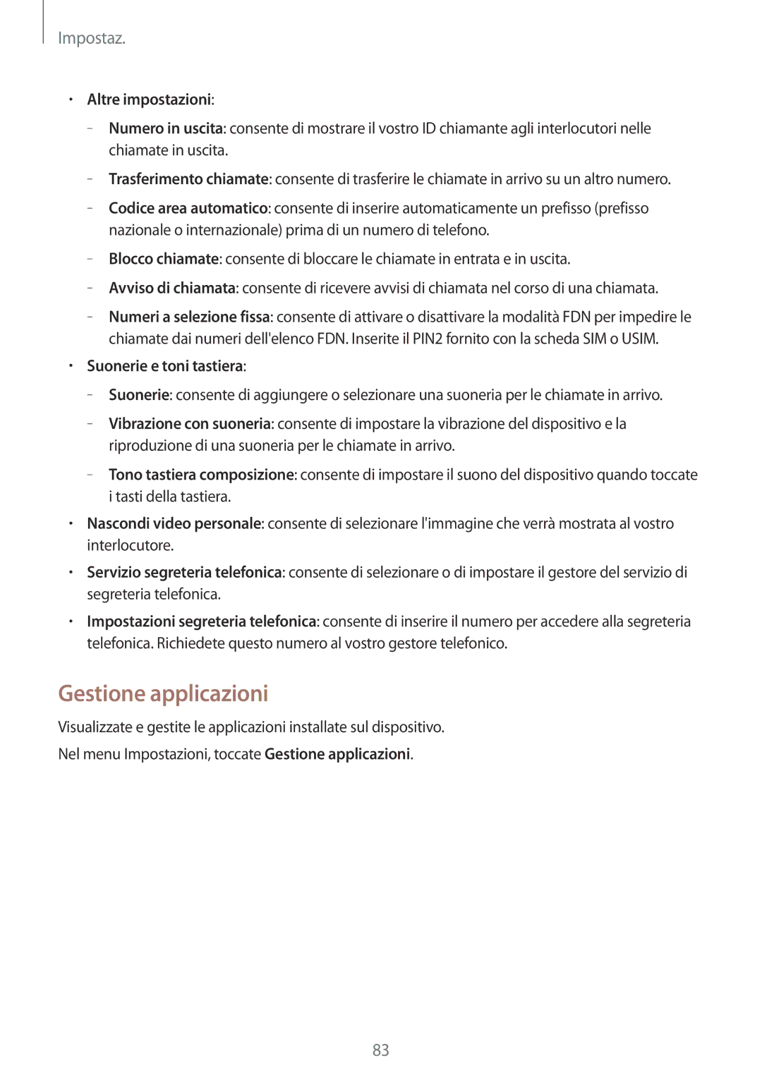 Samsung SM-G360FZWAITV, SM-G360FZWAWIN, SM-G360FHAATIM Gestione applicazioni, Altre impostazioni, Suonerie e toni tastiera 