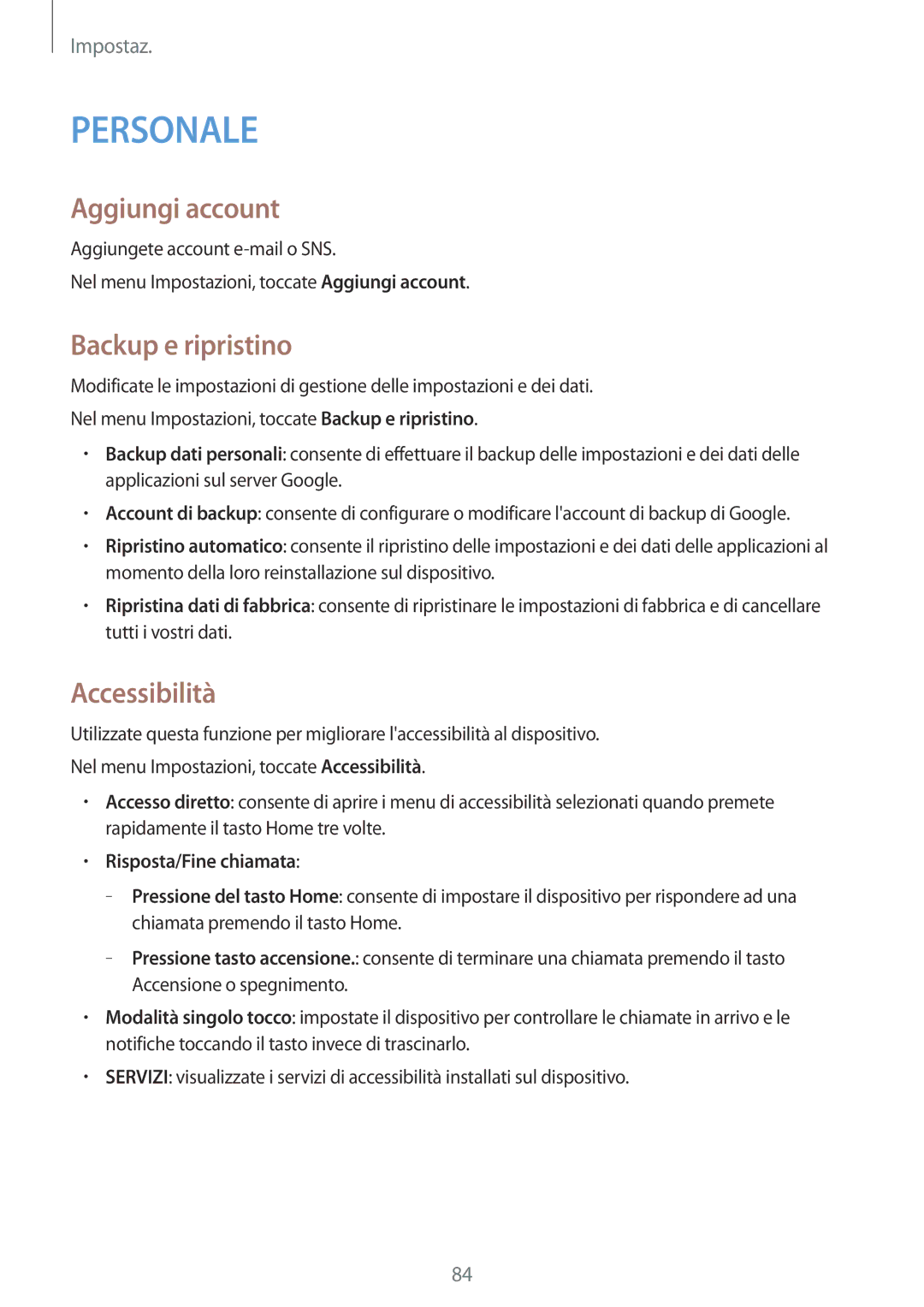 Samsung SM-G360FZWAWIN, SM-G360FHAATIM, SM-G360FZSAAUT, SM-G360FHAAWIN Aggiungi account, Backup e ripristino, Accessibilità 