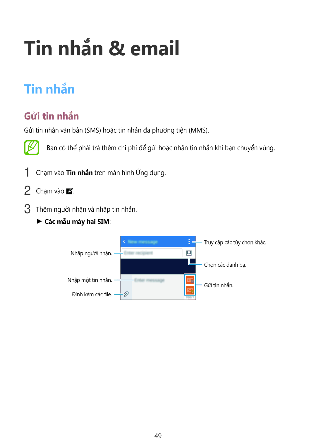 Samsung SM-G360HZWDXXV, SM-G360HHADXXV, SM-G360HZSDXXV manual Tin nhắn & email, Gửi tin nhắn, Các mẫu máy hai SIM 