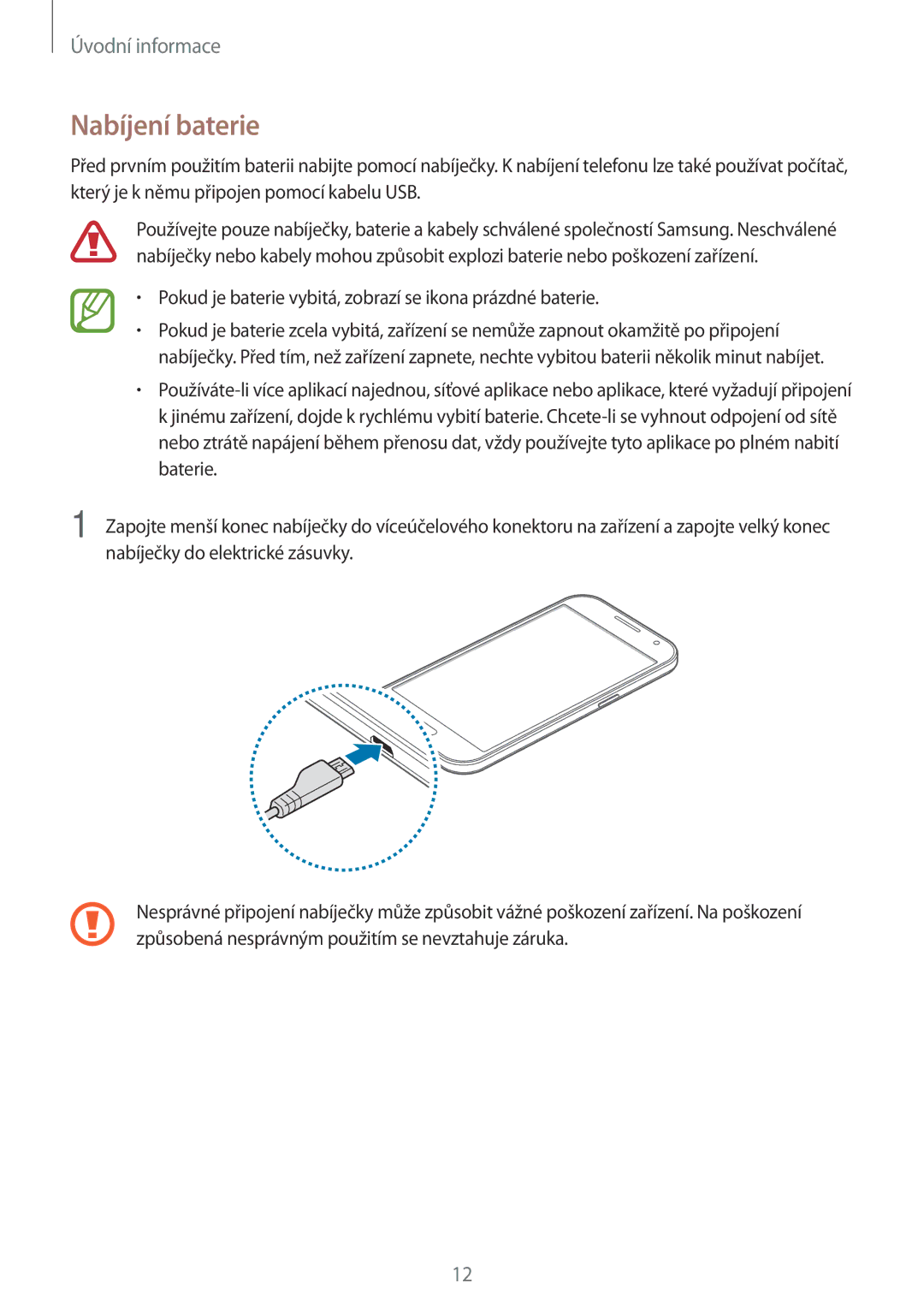 Samsung SM-G361FZSAETL, SM-G361FHAAEUR manual Nabíjení baterie, Pokud je baterie vybitá, zobrazí se ikona prázdné baterie 